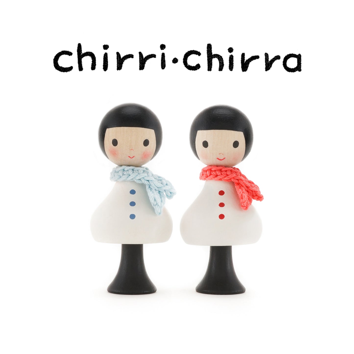 Chirri & Chirra